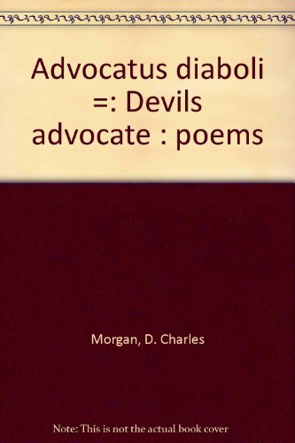 Morgan/Advocatus Diaboli =: Devils Advocate : Poems
